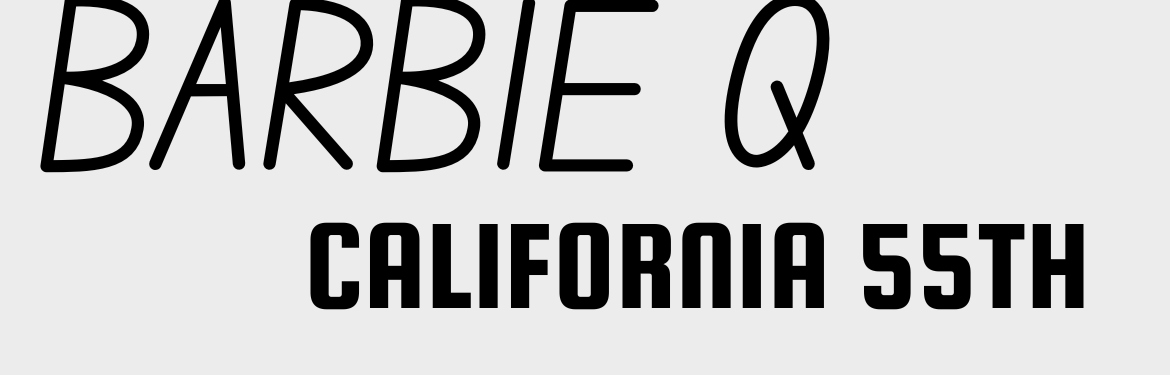 Image saying 'Barbie Q. California 55th'